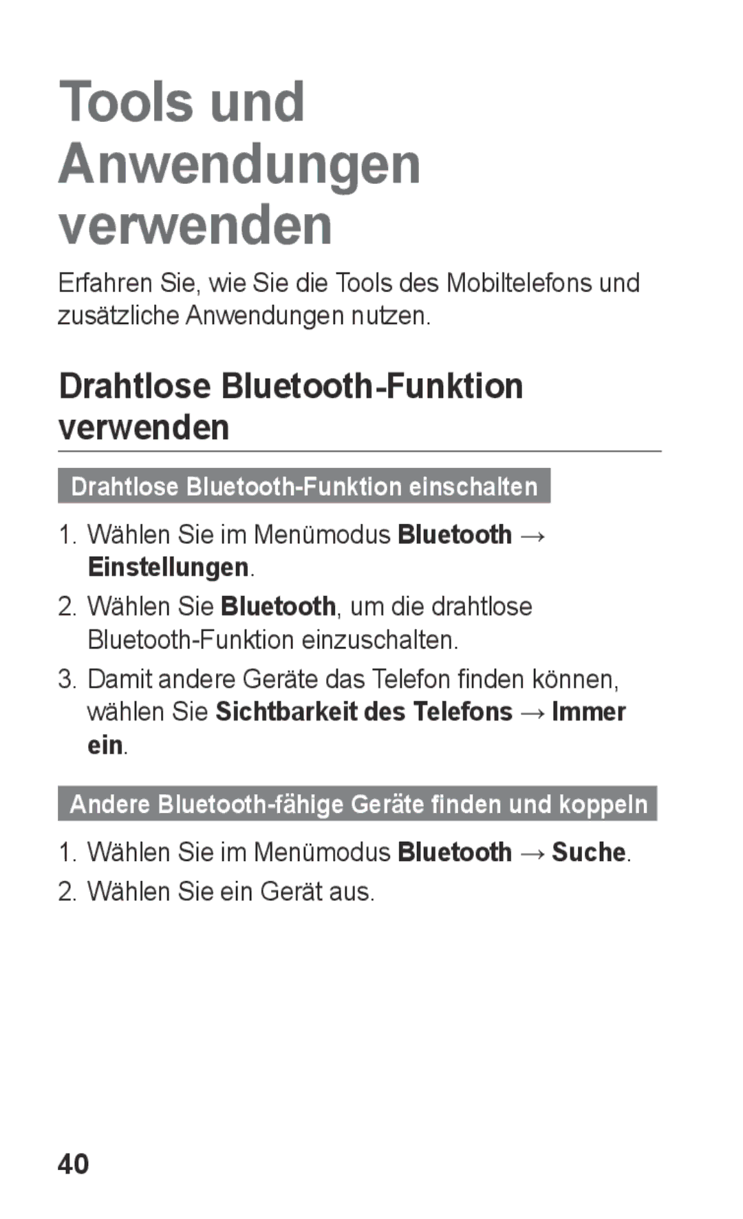 Samsung GT-C3300DKKVD2, GT-C3300DKKXEG Tools und Anwendungen verwenden, Wählen Sie im Menümodus Bluetooth → Einstellungen 