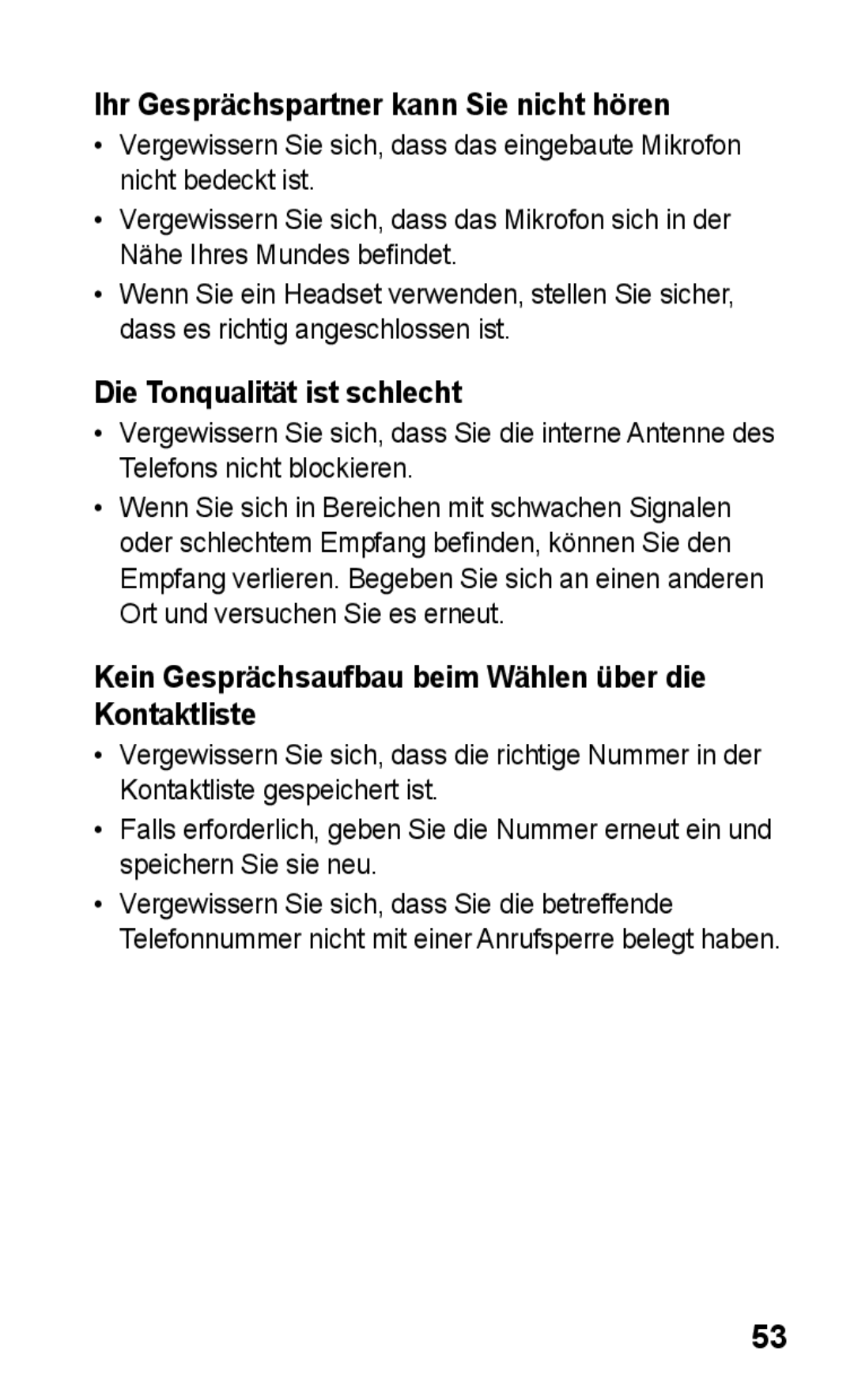 Samsung GT-C3300DKKVD2, GT-C3300DKKXEG manual Ihr Gesprächspartner kann Sie nicht hören, Die Tonqualität ist schlecht 