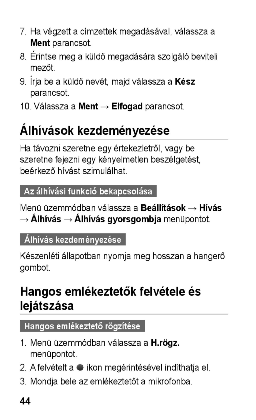 Samsung GT-C3300SIIROM manual Álhívások kezdeményezése, Hangos emlékeztetők felvétele és lejátszása, Álhívás kezdeményezése 