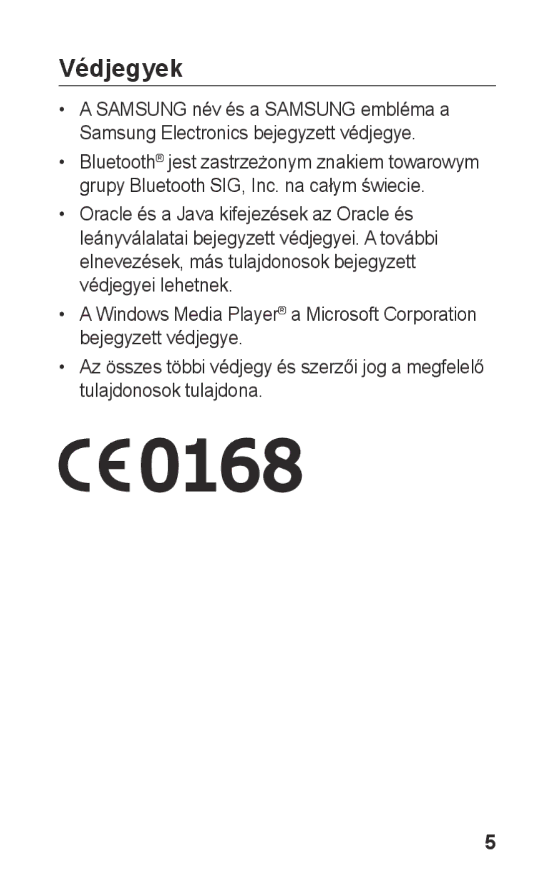 Samsung GT-C3300SIIXEH, GT-C3300ENIXEH, GT-C3300CWIXEH, GT-C3300CIITMH, GT-C3300CIIPAN, GT-C3300DKIXEH manual Védjegyek 