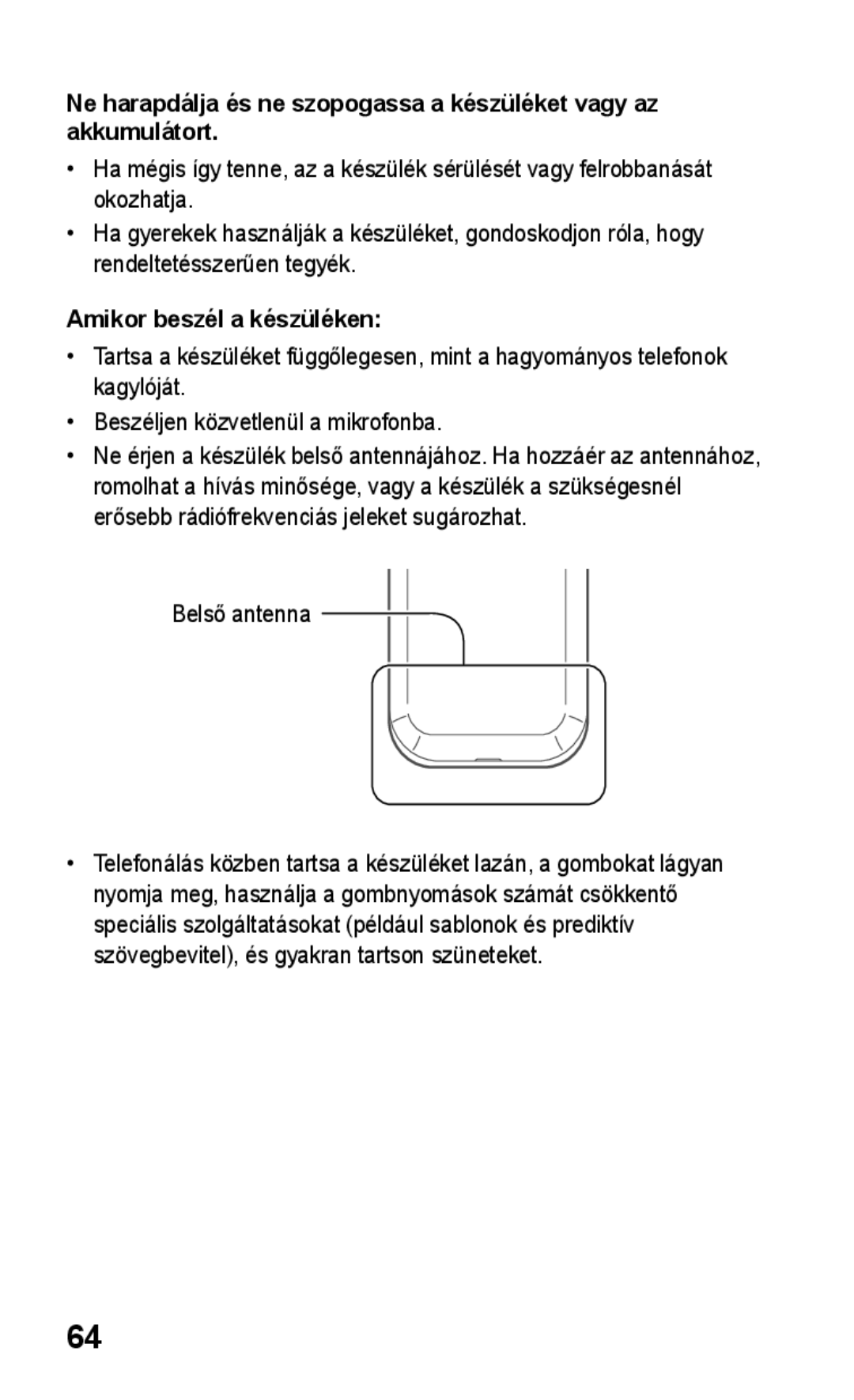 Samsung GT-C3300DKIXEH, GT-C3300ENIXEH, GT-C3300CWIXEH, GT-C3300CIITMH, GT-C3300CIIPAN manual Amikor beszél a készüléken 