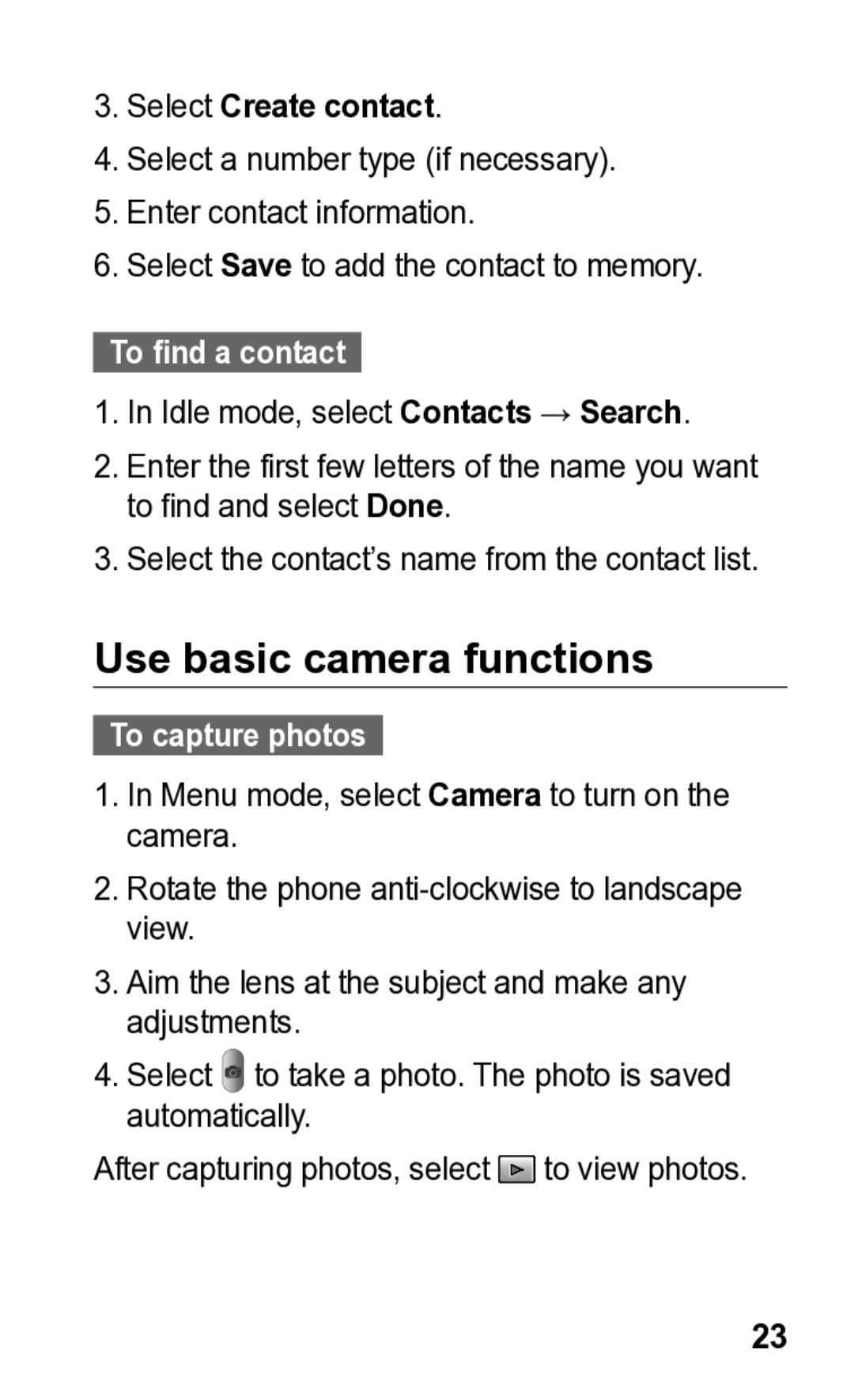 Samsung GT-C3300K manual Use basic camera functions, Select Create contact, To find a contact, To capture photos 