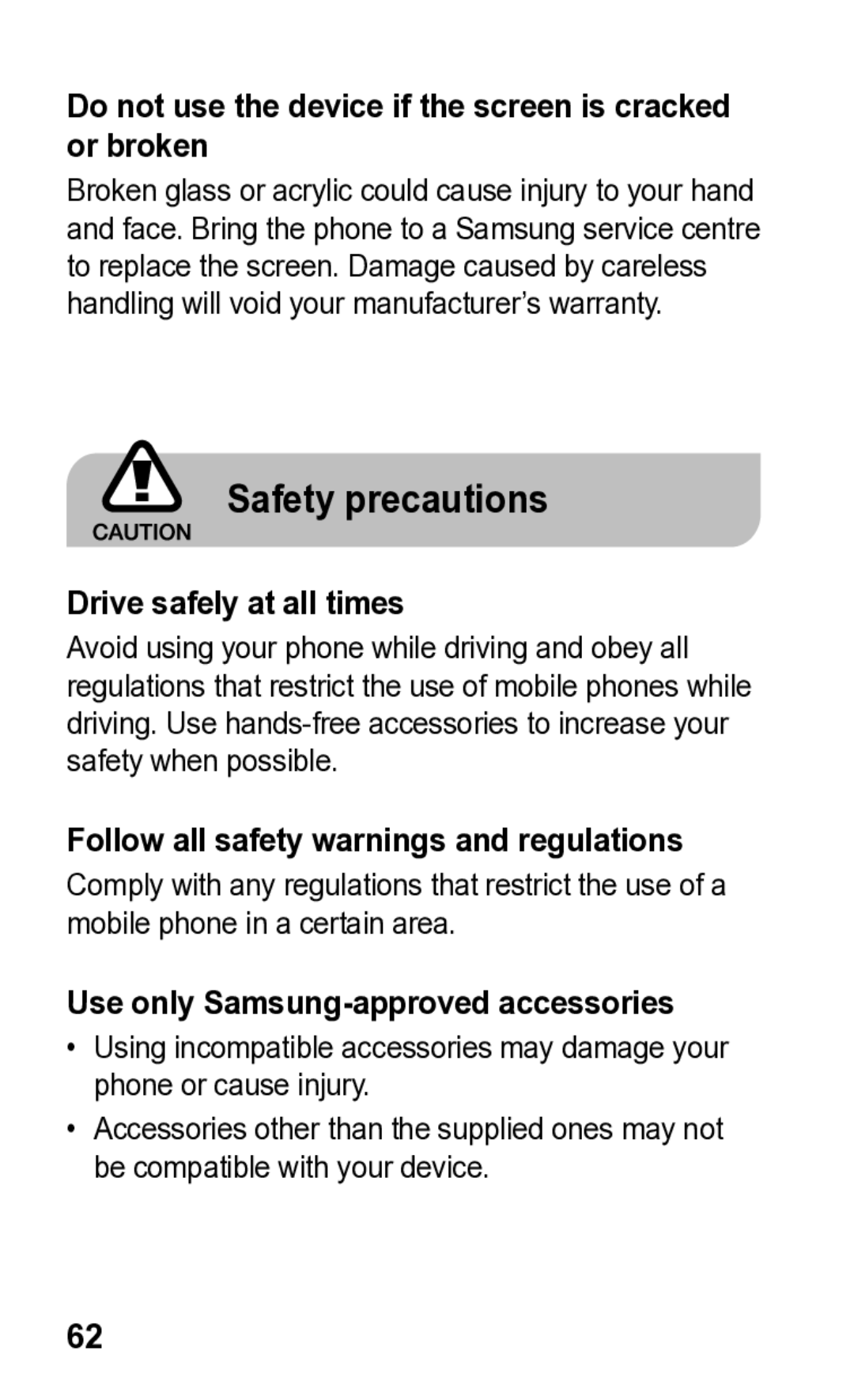 Samsung GT-C3300K manual Do not use the device if the screen is cracked or broken, Drive safely at all times 