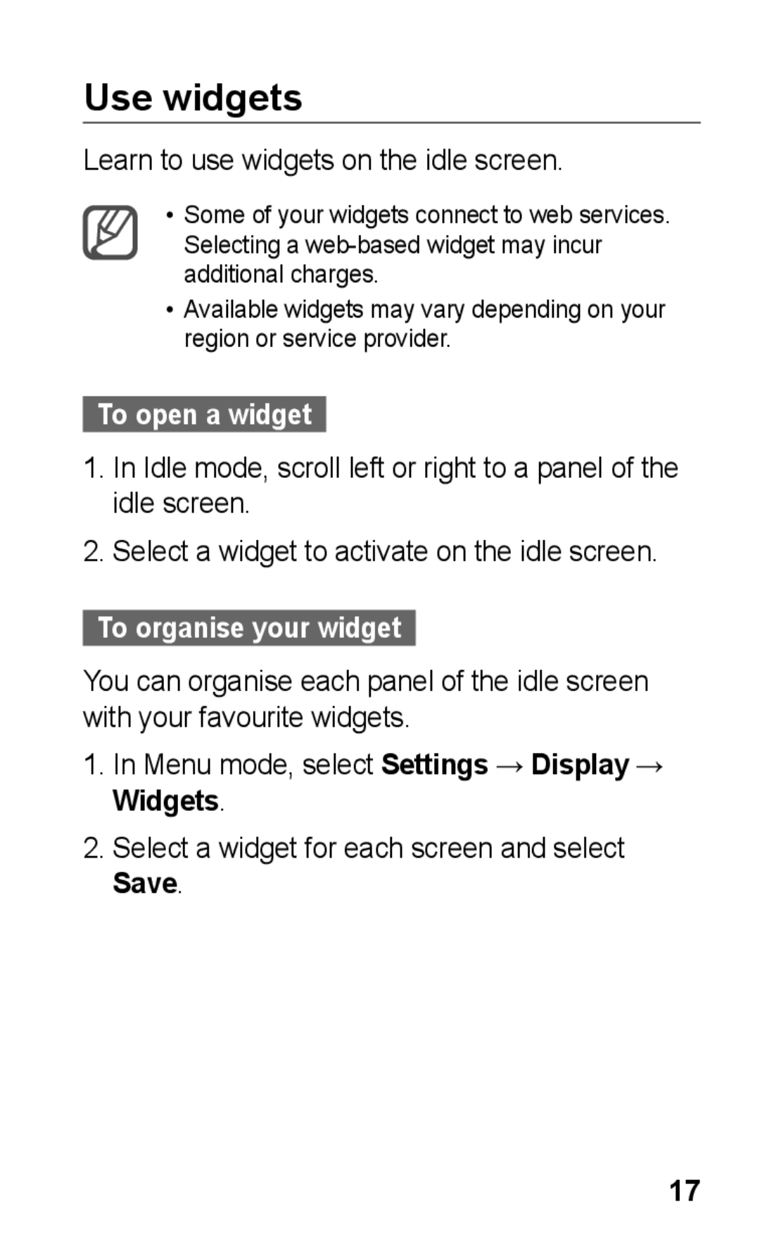 Samsung GT-C3300ENIXEZ, GT-C3300SIIGBL, GT-C3300SIIVVT manual Use widgets, To open a widget, To organise your widget, Widgets 