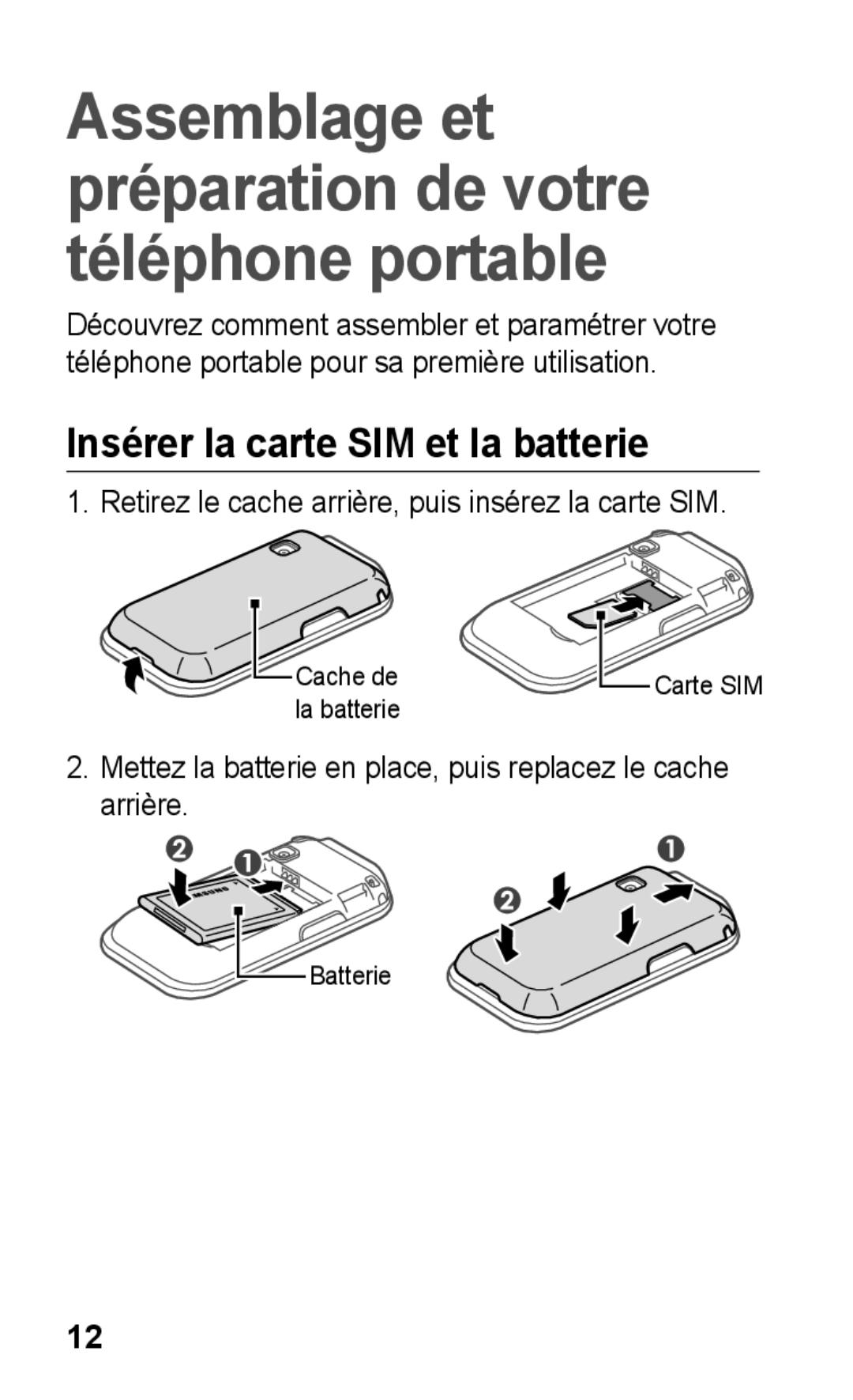 Samsung GT-C3300DKIVVT manual Insérer la carte SIM et la batterie, Retirez le cache arrière, puis insérez la carte SIM 