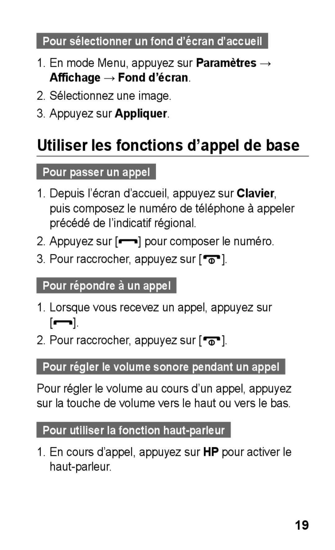 Samsung GT-C3300SIIMTL manual Utiliser les fonctions d’appel de base, Pour passer un appel, Pour répondre à un appel 