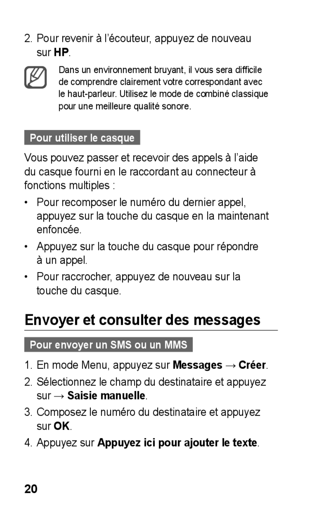 Samsung GT-C3300SIIGBL manual Envoyer et consulter des messages, Pour revenir à l’écouteur, appuyez de nouveau sur HP 