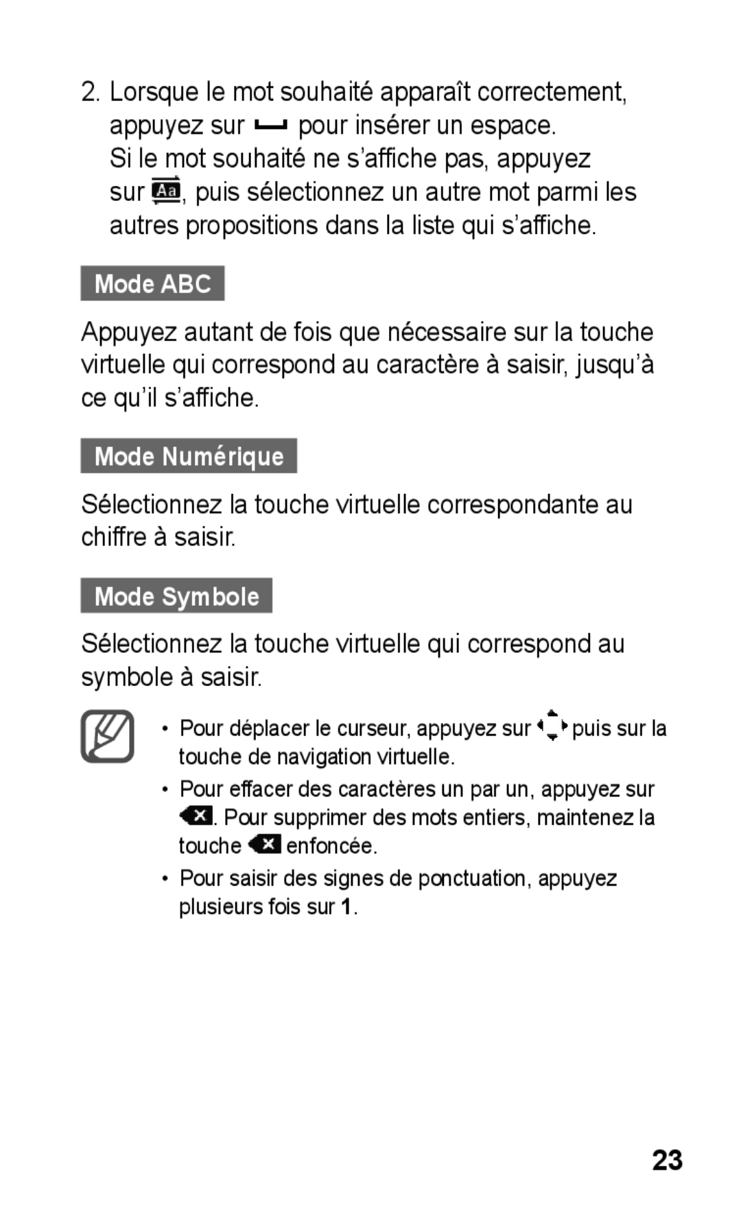 Samsung GT-C3300DKIMTL, GT-C3300SIIGBL, GT-C3300SIIVVT, GT-C3300DKIVVT, GT-C3300DKIGBL Mode ABC, Mode Numérique, Mode Symbole 