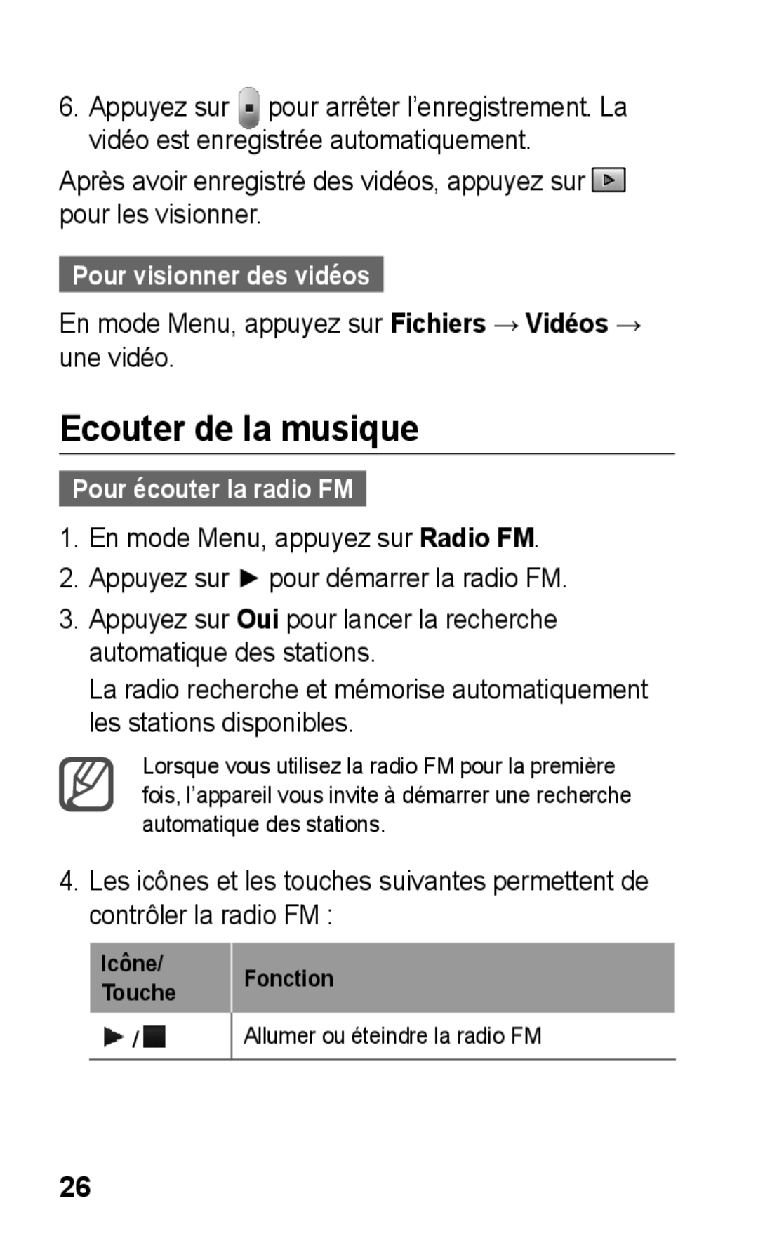 Samsung GT-C3300DKIBGL Ecouter de la musique, Pour visionner des vidéos, Pour écouter la radio FM, Icône/ Touche Fonction 