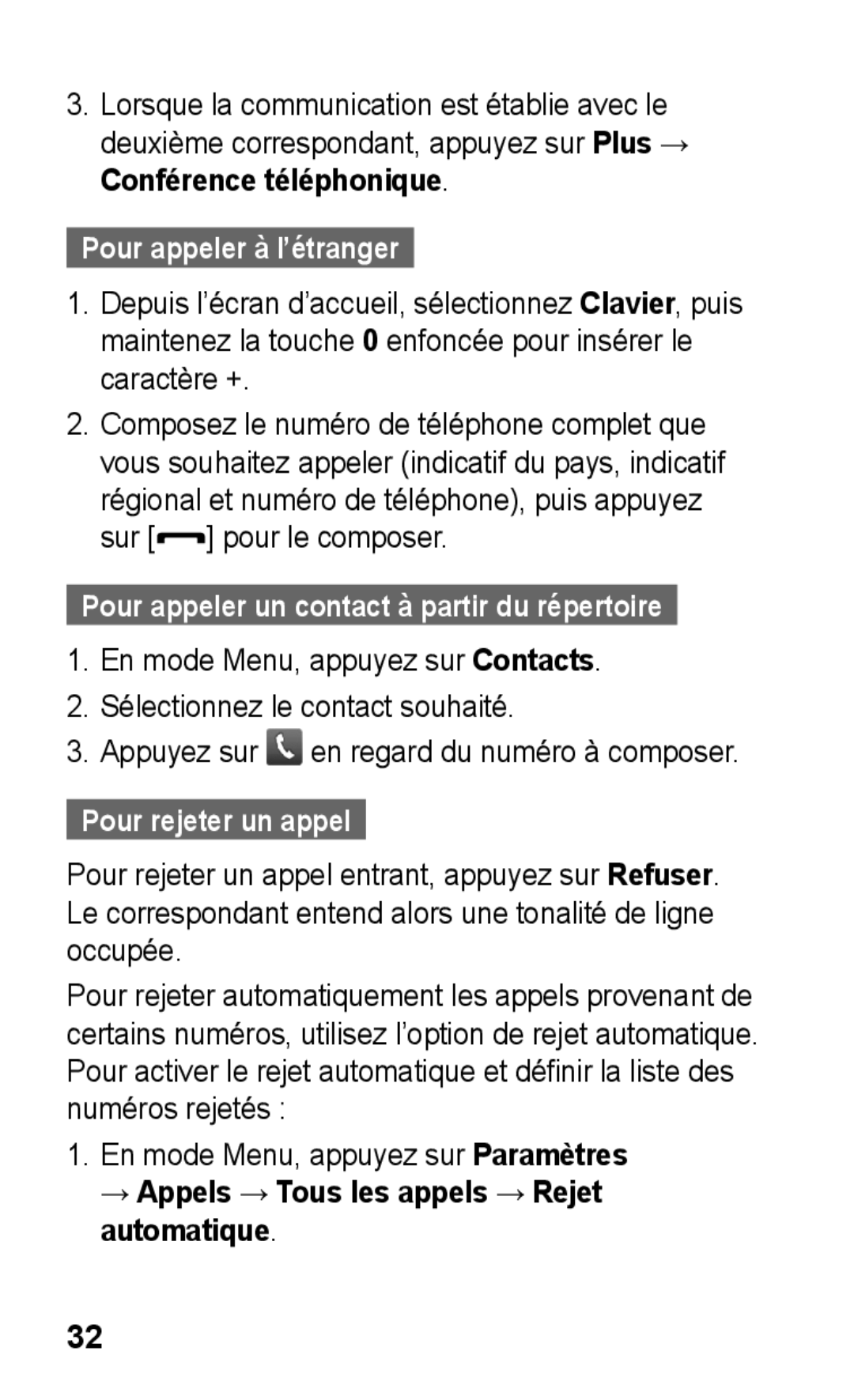 Samsung GT-C3300DKIVVT manual Pour appeler à l’étranger, Pour rejeter un appel, En mode Menu, appuyez sur Paramètres 