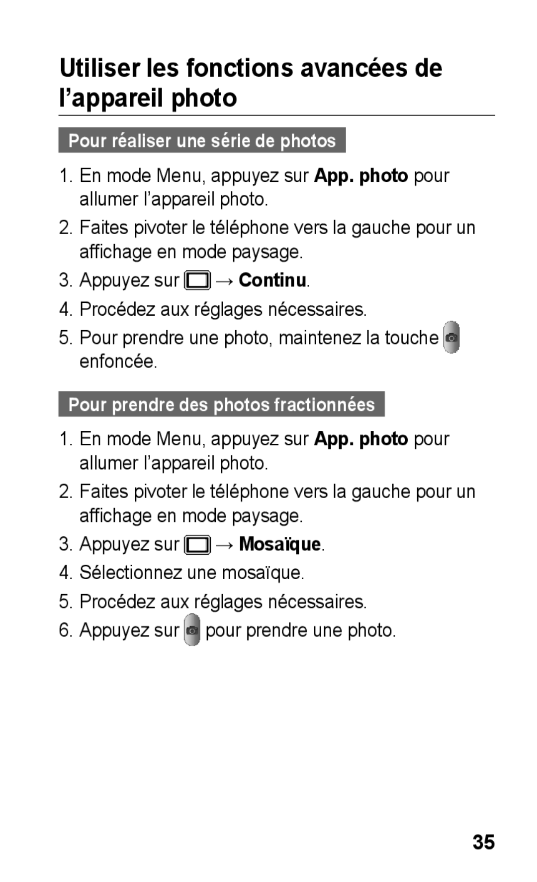 Samsung GT-C3300CWIMTL manual Utiliser les fonctions avancées de l’appareil photo, Pour réaliser une série de photos 