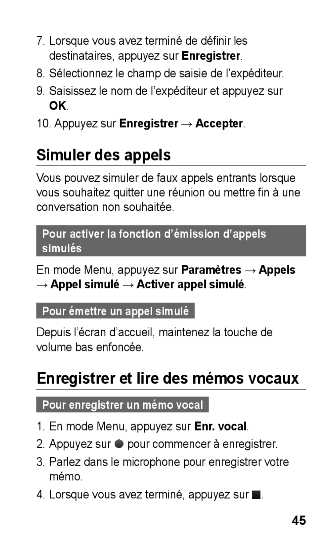 Samsung GT-C3300CWIMTL manual Simuler des appels, Enregistrer et lire des mémos vocaux, Pour émettre un appel simulé 