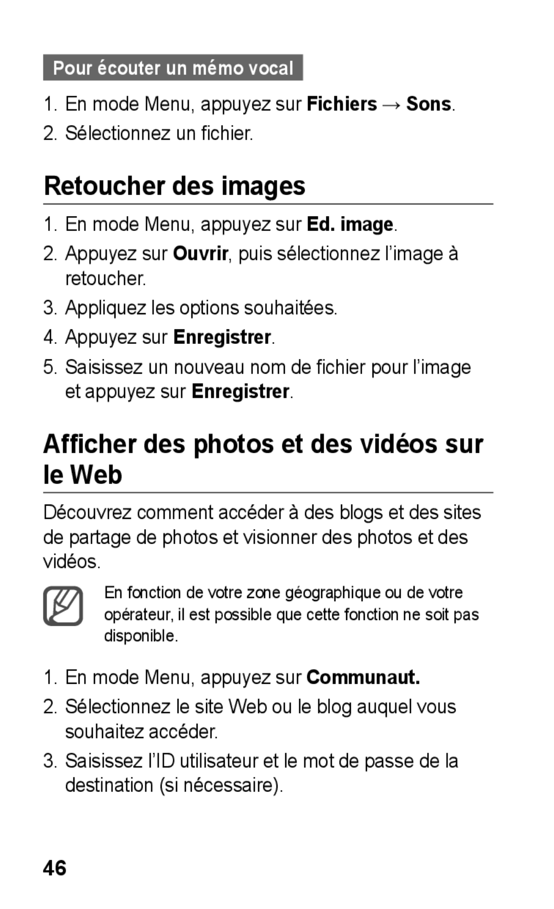 Samsung GT-C3300DKIBGL Retoucher des images, Afficher des photos et des vidéos sur le Web, Pour écouter un mémo vocal 