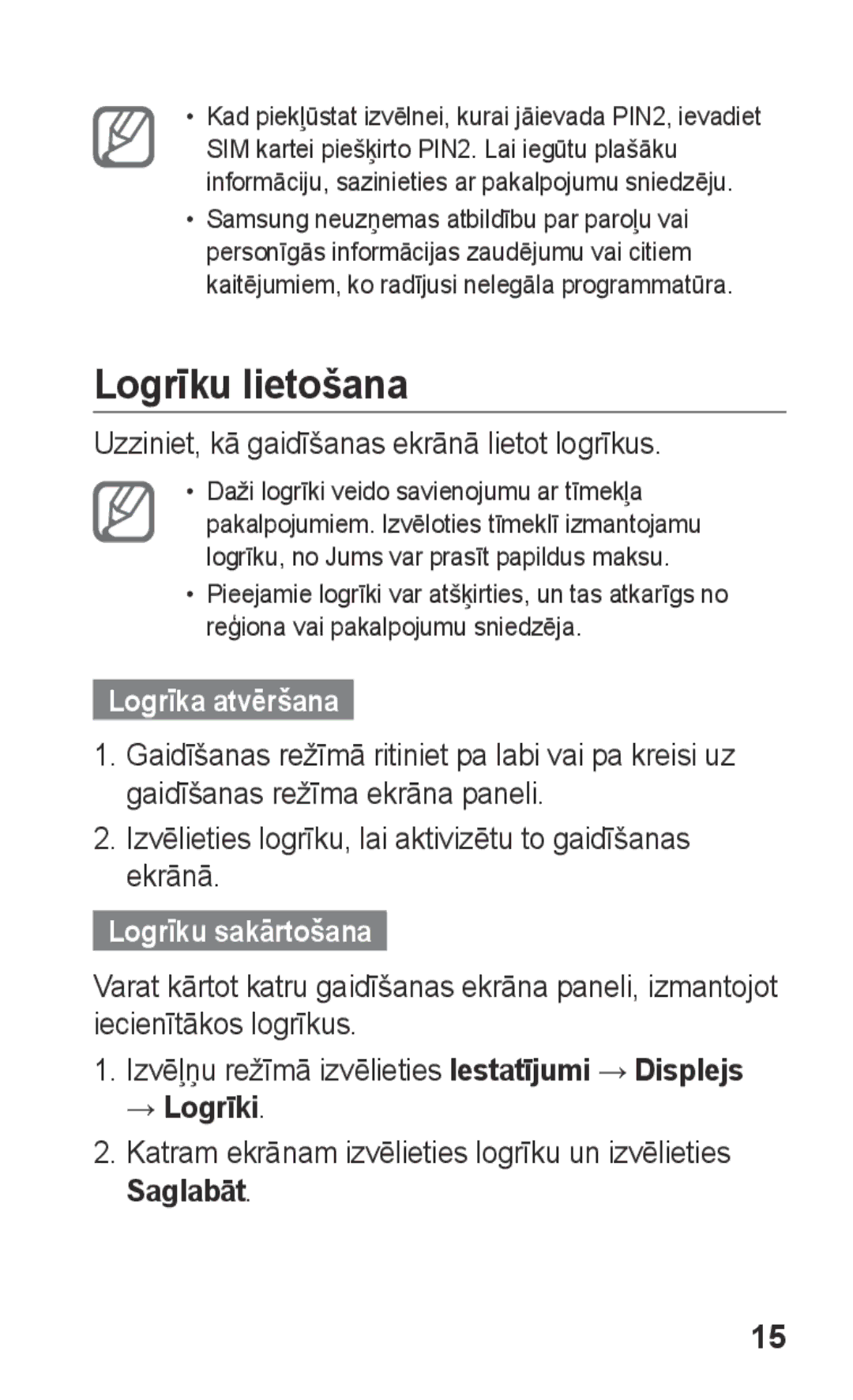 Samsung GT-C3300SIKBAL, GT-C3300DKKSEB, GT-C3300CWKSEB manual Logrīku lietošana, Logrīka atvēršana, Logrīku sakārtošana 