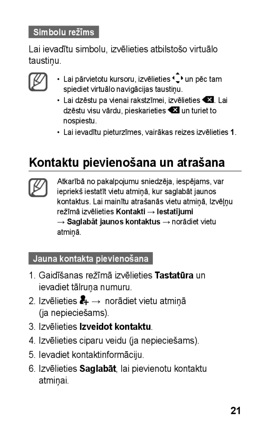 Samsung GT-C3300DKKSEB, GT-C3300SIKBAL manual Kontaktu pievienošana un atrašana, Simbolu režīms, Jauna kontakta pievienošana 