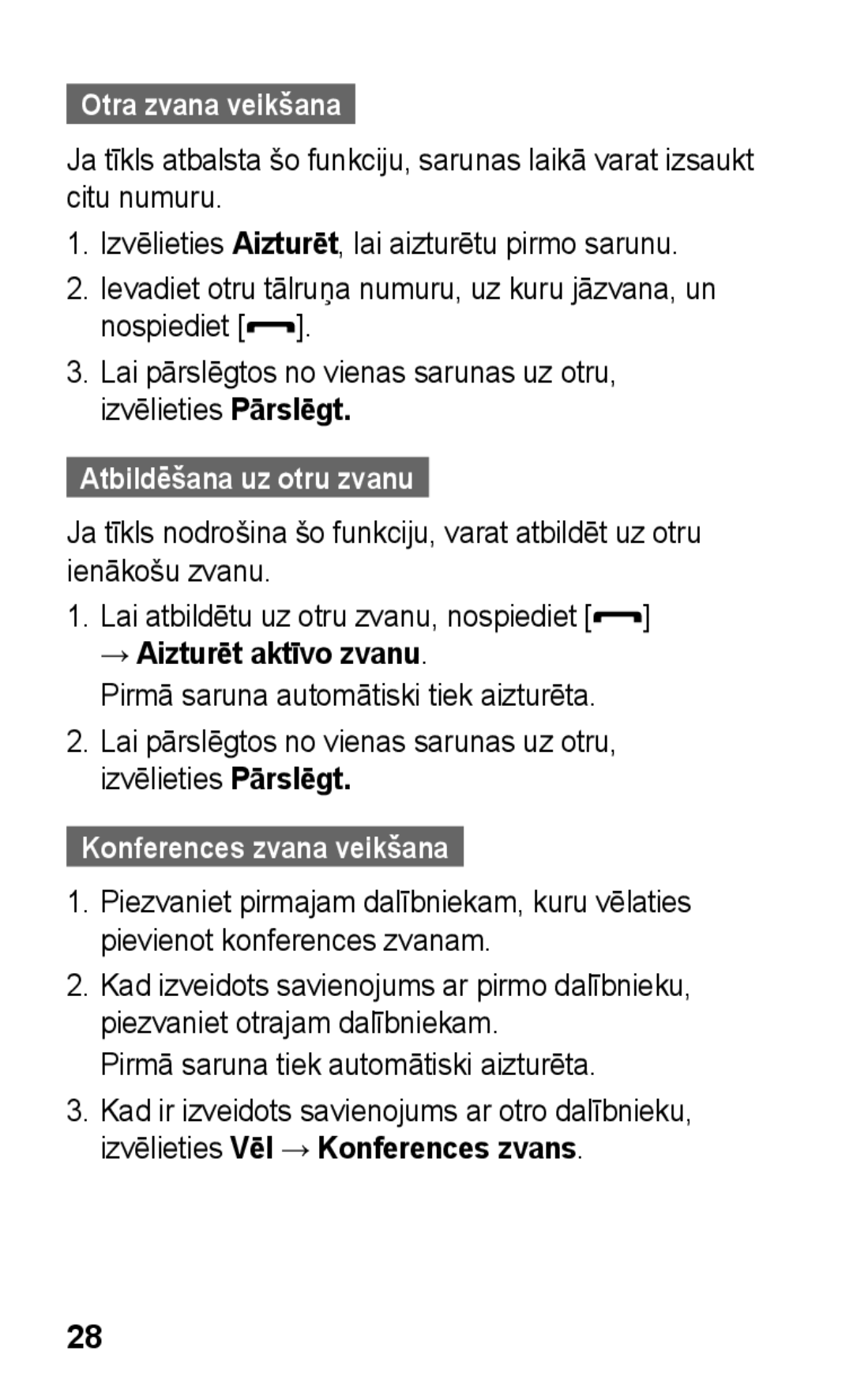 Samsung GT-C3300SIKSEB Otra zvana veikšana, Atbildēšana uz otru zvanu, → Aizturēt aktīvo zvanu, Konferences zvana veikšana 