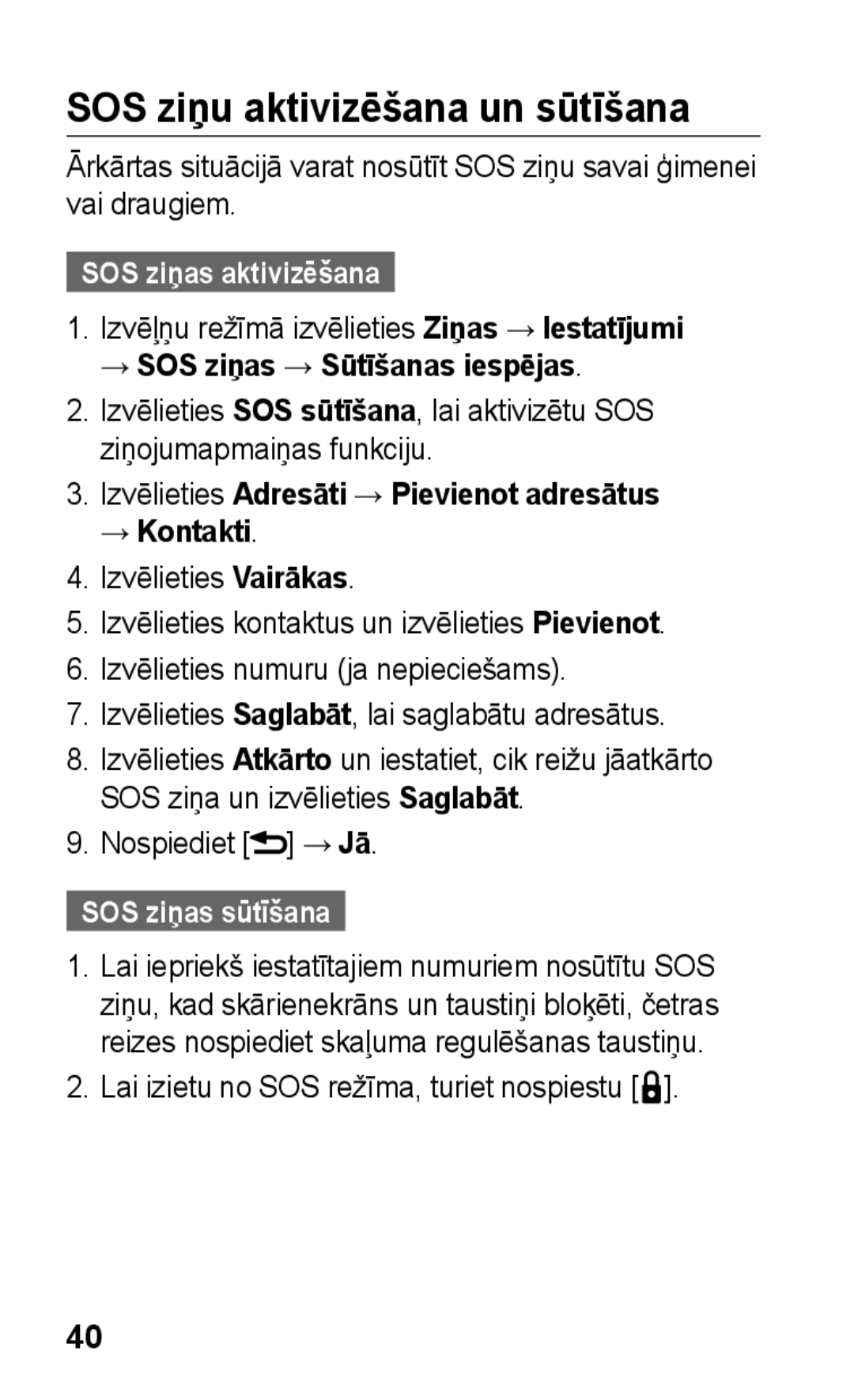 Samsung GT-C3300SIKBAL manual SOS ziņu aktivizēšana un sūtīšana, SOS ziņas aktivizēšana, → SOS ziņas → Sūtīšanas iespējas 