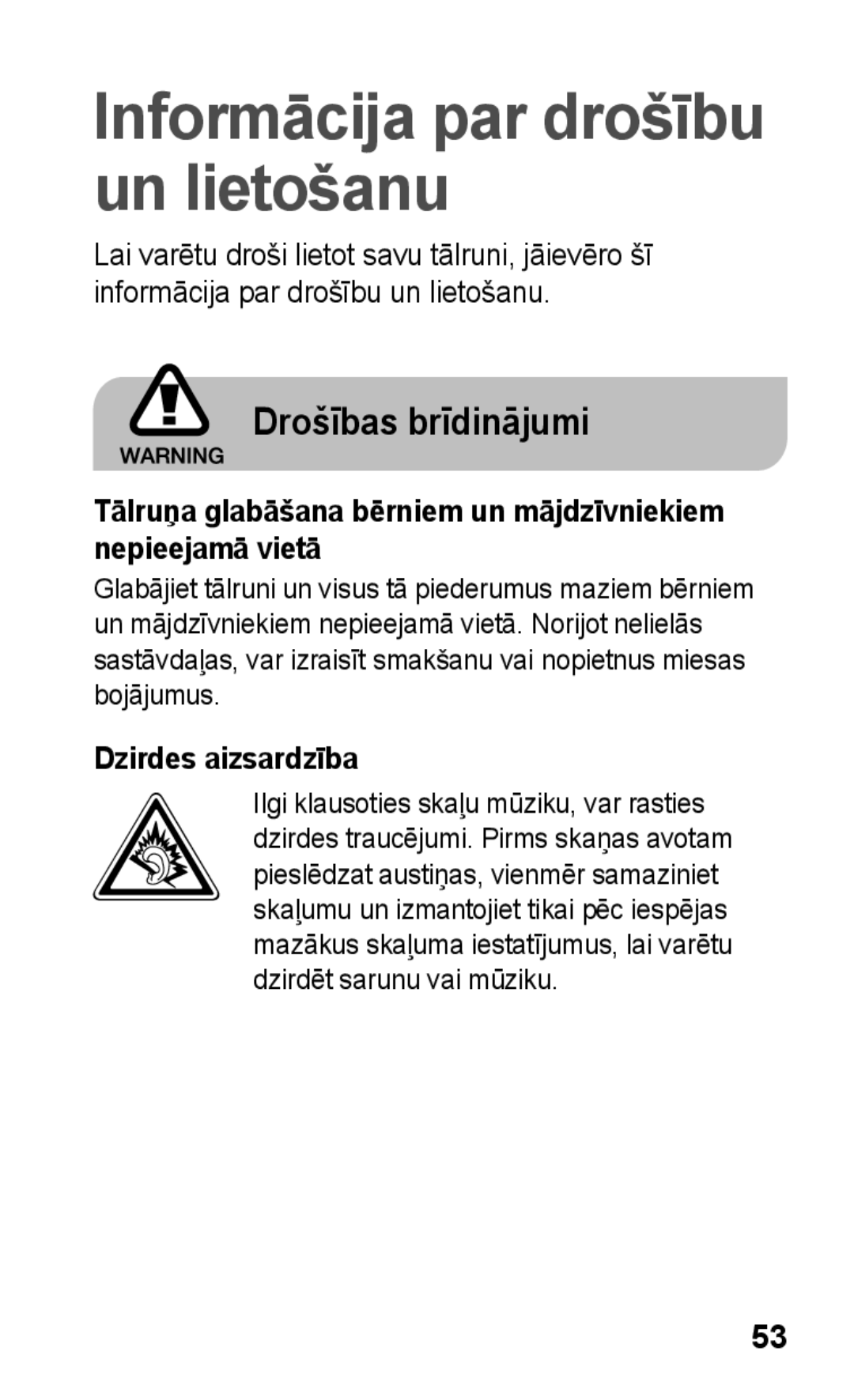 Samsung GT-C3300SIKSEB, GT-C3300SIKBAL, GT-C3300DKKSEB, GT-C3300CWKSEB manual Drošības brīdinājumi, Dzirdes aizsardzība 