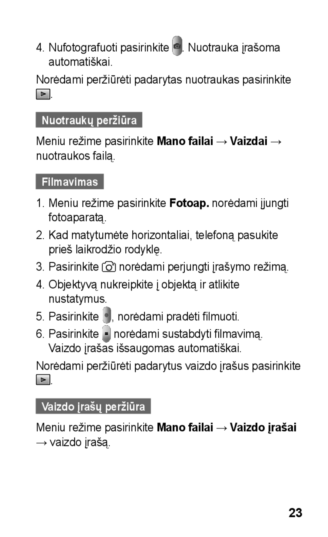 Samsung GT-C3300SIKSEB, GT-C3300SIKBAL, GT-C3300DKKSEB, GT-C3300CWKSEB Nuotraukų peržiūra, Filmavimas, Vaizdo įrašų peržiūra 