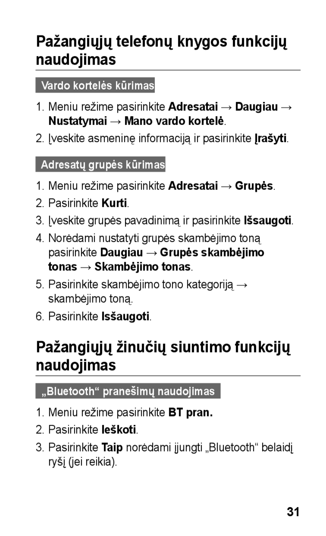 Samsung GT-C3300DKKSEB Pažangiųjų telefonų knygos funkcijų naudojimas, Pažangiųjų žinučių siuntimo funkcijų naudojimas 