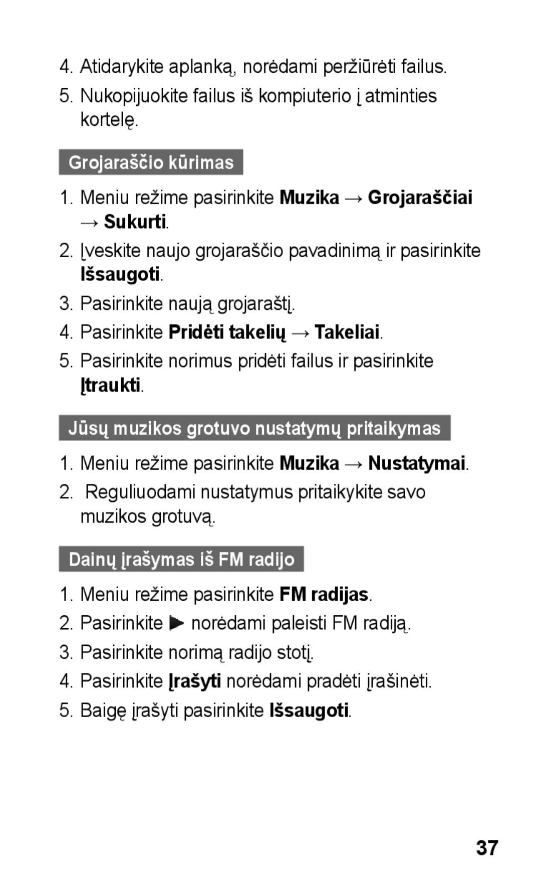 Samsung GT-C3300CWKSEB manual Grojaraščio kūrimas, Pasirinkite Pridėti takelių → Takeliai, Dainų įrašymas iš FM radijo 