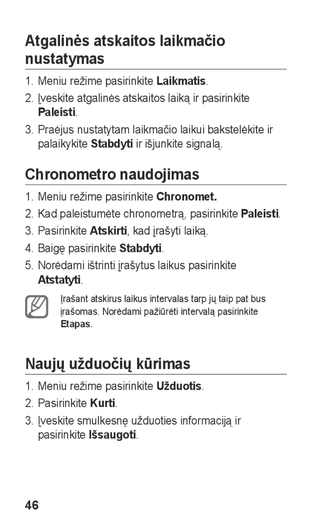 Samsung GT-C3300DKKSEB Atgalinės atskaitos laikmačio nustatymas, Chronometro naudojimas, Naujų užduočių kūrimas, Paleisti 