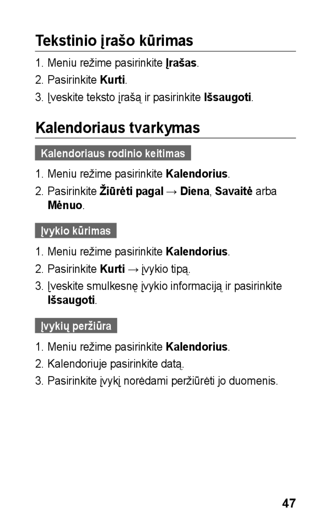 Samsung GT-C3300CWKSEB Tekstinio įrašo kūrimas, Kalendoriaus tvarkymas, Kalendoriaus rodinio keitimas, Įvykio kūrimas 