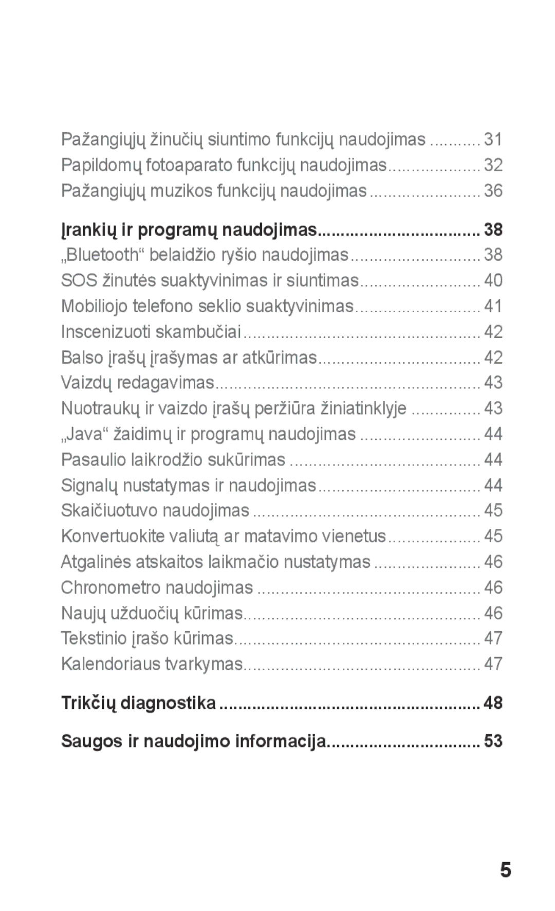 Samsung GT-C3300SIKBAL, GT-C3300DKKSEB, GT-C3300CWKSEB, GT-C3300SIKSEB, GT-C3300CWKEMT manual Įrankių ir programų naudojimas 