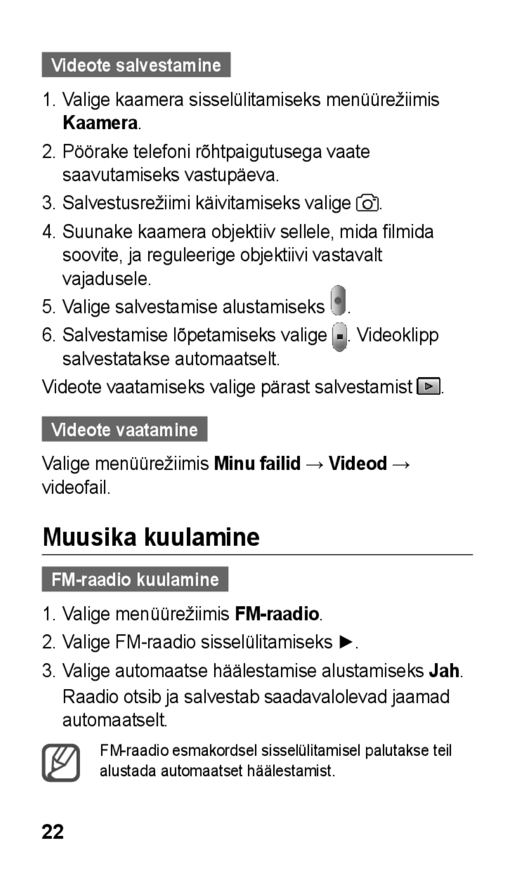 Samsung GT-C3300CWKSEB, GT-C3300SIKBAL Muusika kuulamine, Videote salvestamine, Videote vaatamine, FM-raadio kuulamine 