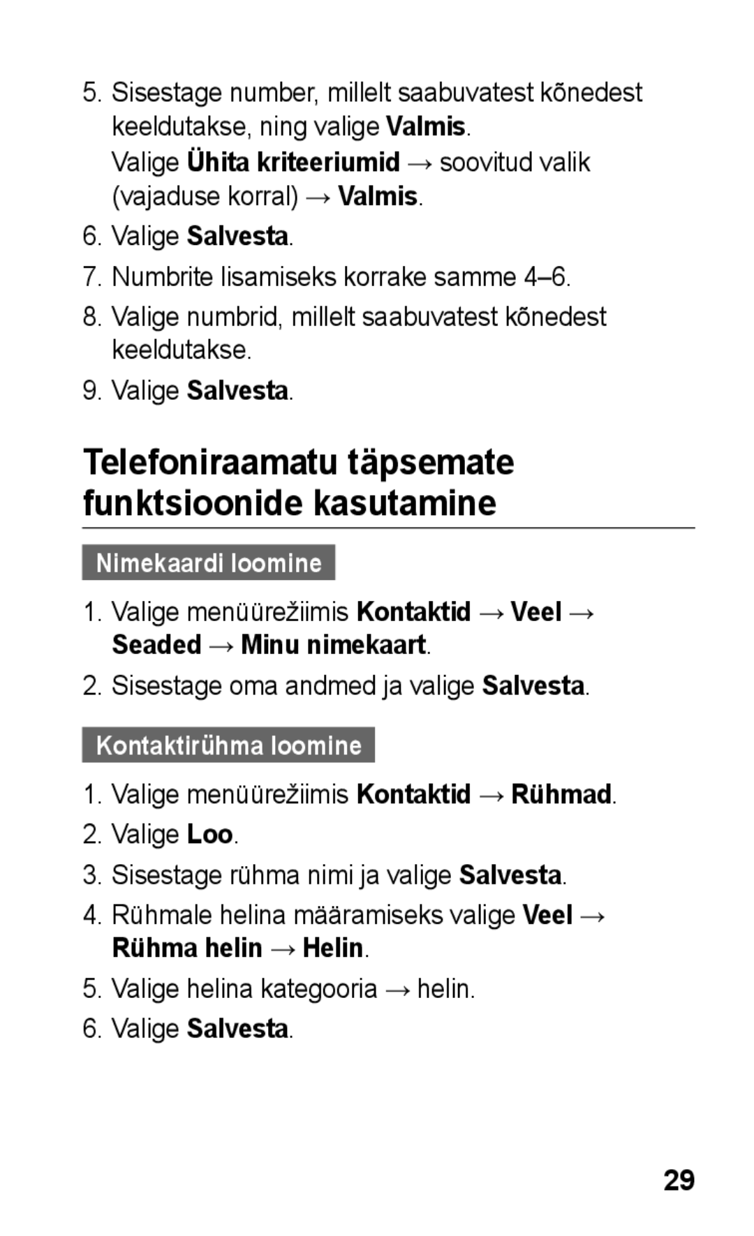 Samsung GT-C3300CWKEMT manual Telefoniraamatu täpsemate funktsioonide kasutamine, Nimekaardi loomine, Kontaktirühma loomine 