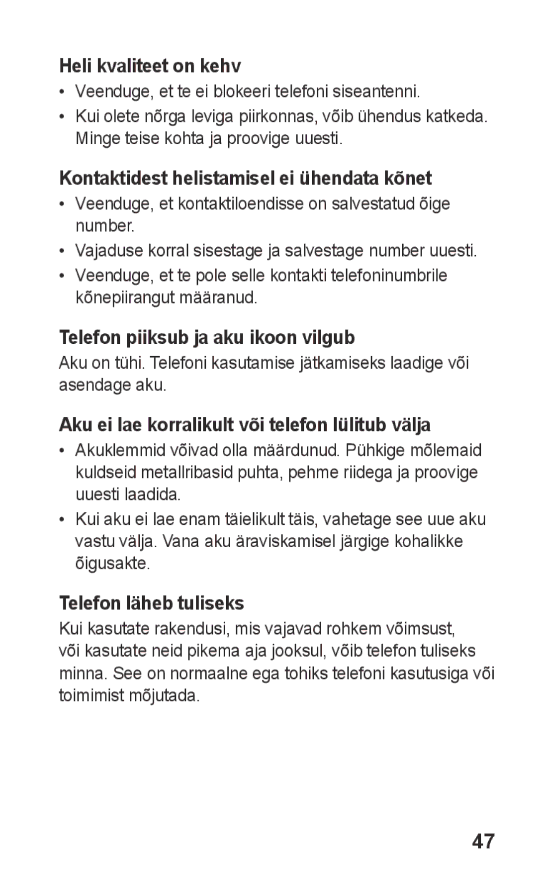 Samsung GT-C3300CWKSEB manual Heli kvaliteet on kehv, Kontaktidest helistamisel ei ühendata kõnet, Telefon läheb tuliseks 