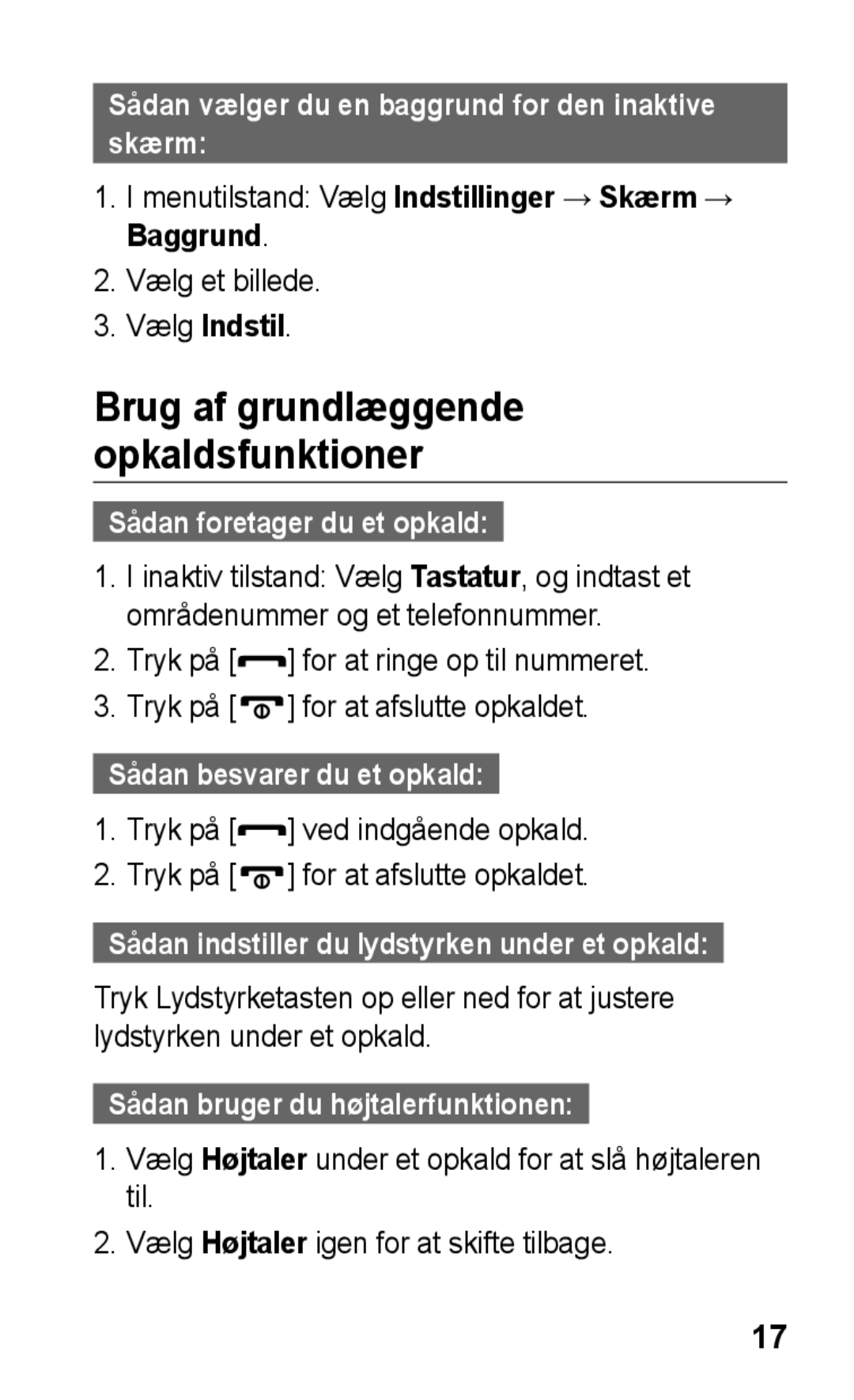 Samsung GT-C3300DKKNEE Sådan vælger du en baggrund for den inaktive skærm, Vælg Indstil, Sådan foretager du et opkald 