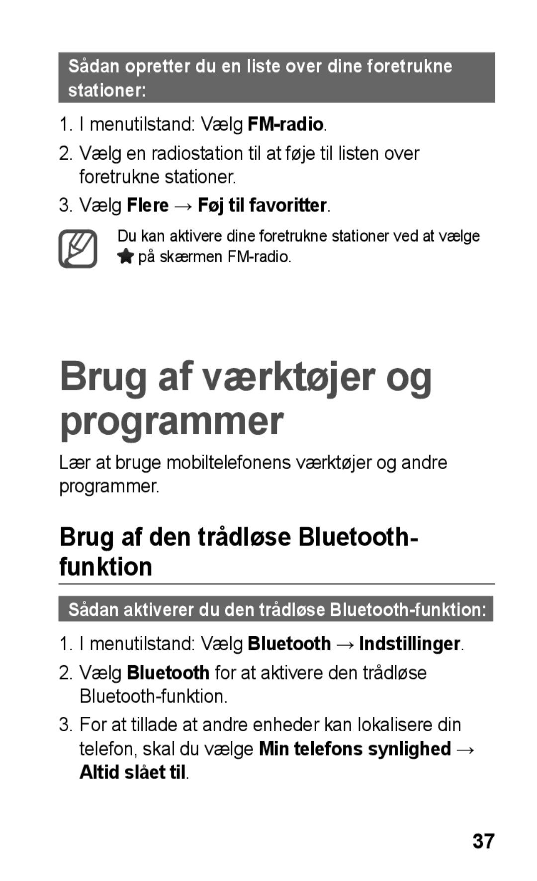 Samsung GT-C3300DKKNEE Brug af den trådløse Bluetooth- funktion, Sådan opretter du en liste over dine foretrukne stationer 