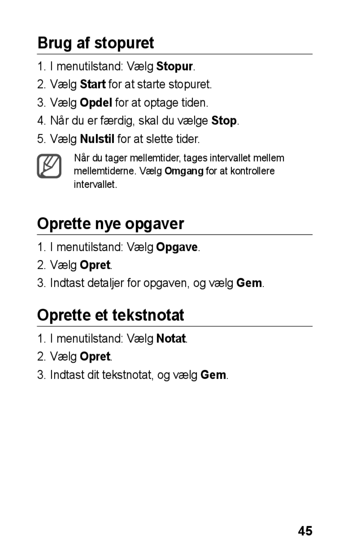 Samsung GT-C3300SIKNEE, GT-C3300CWKNEE, GT-C3300DKKNEE manual Brug af stopuret, Oprette nye opgaver, Oprette et tekstnotat 