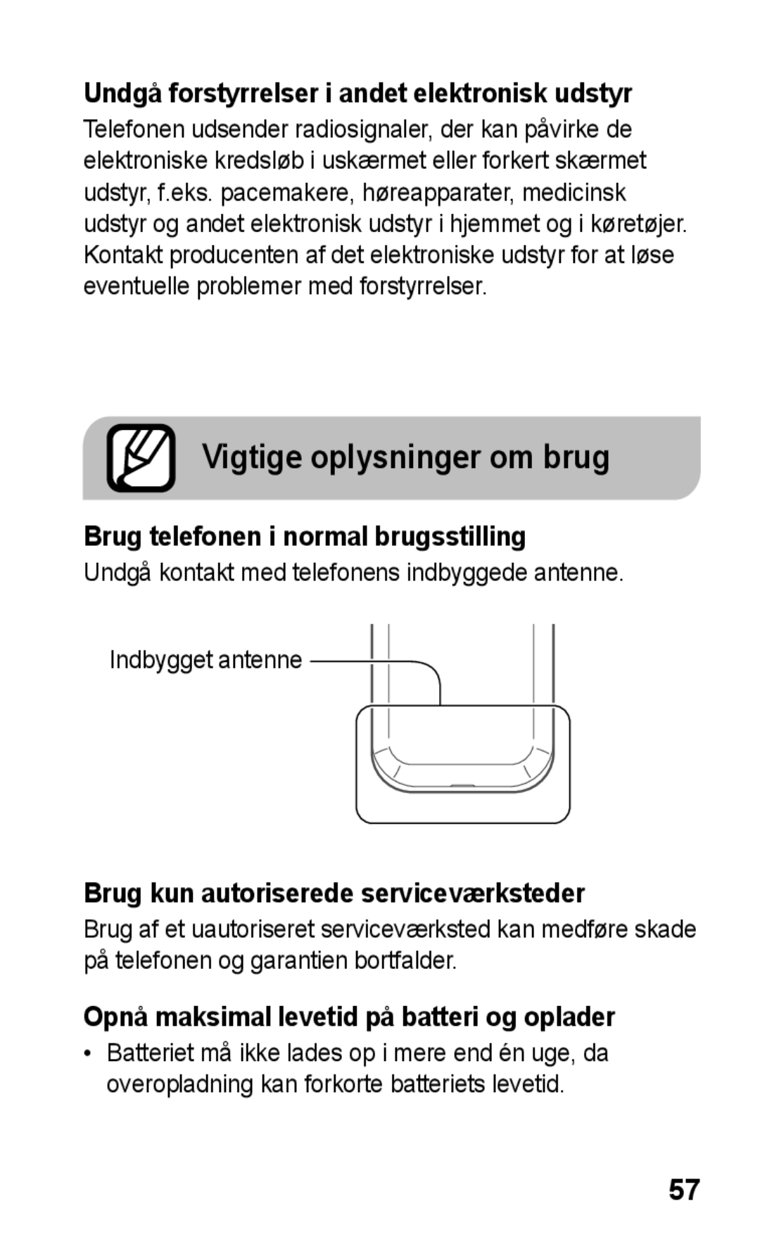 Samsung GT-C3300DKKNEE, GT-C3300SIKNEE manual Vigtige oplysninger om brug, Undgå forstyrrelser i andet elektronisk udstyr 