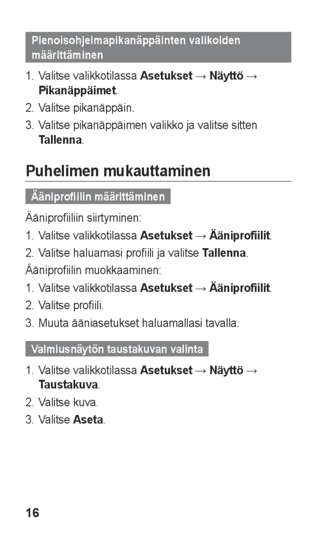 Samsung GT-C3300CWKNEE, GT-C3300SIKNEE manual Puhelimen mukauttaminen, Pienoisohjelmapikanäppäinten valikoiden määrittäminen 