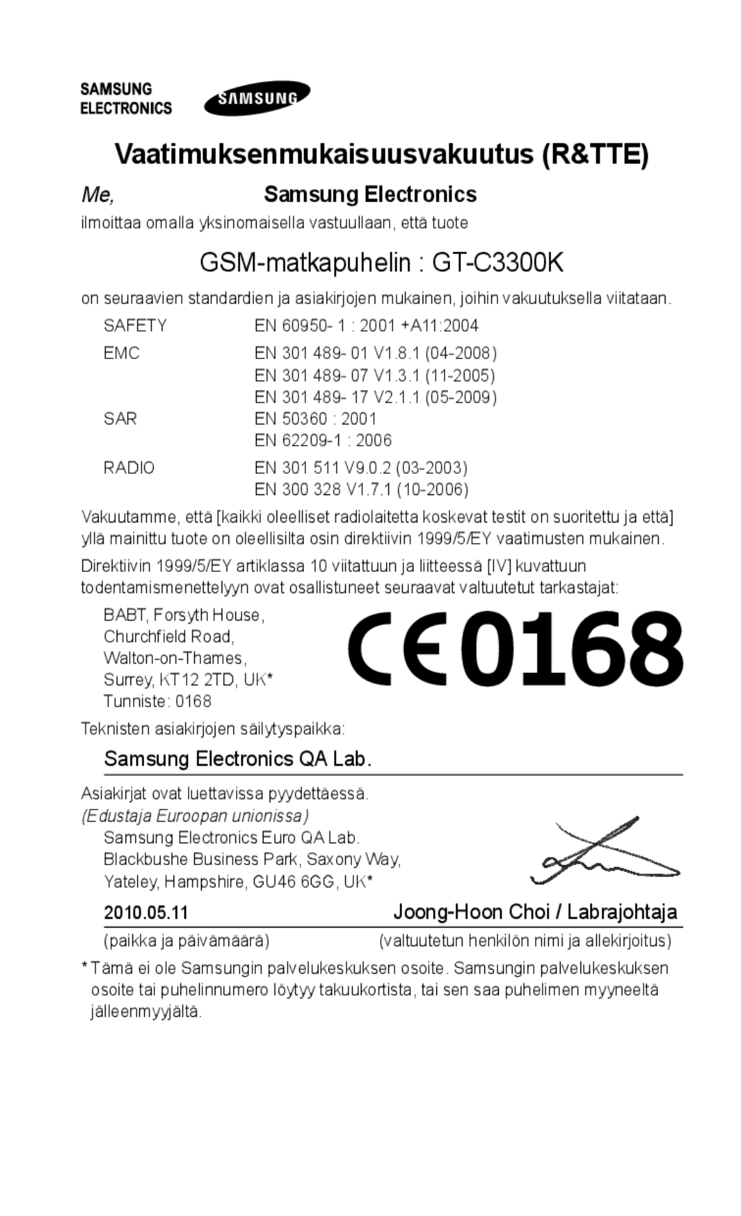 Samsung GT-C3300SIKNEE, GT-C3300CWKNEE, GT-C3300DKKNEE manual Vaatimuksenmukaisuusvakuutus R&TTE, GSM-matkapuhelin GT-C3300K 