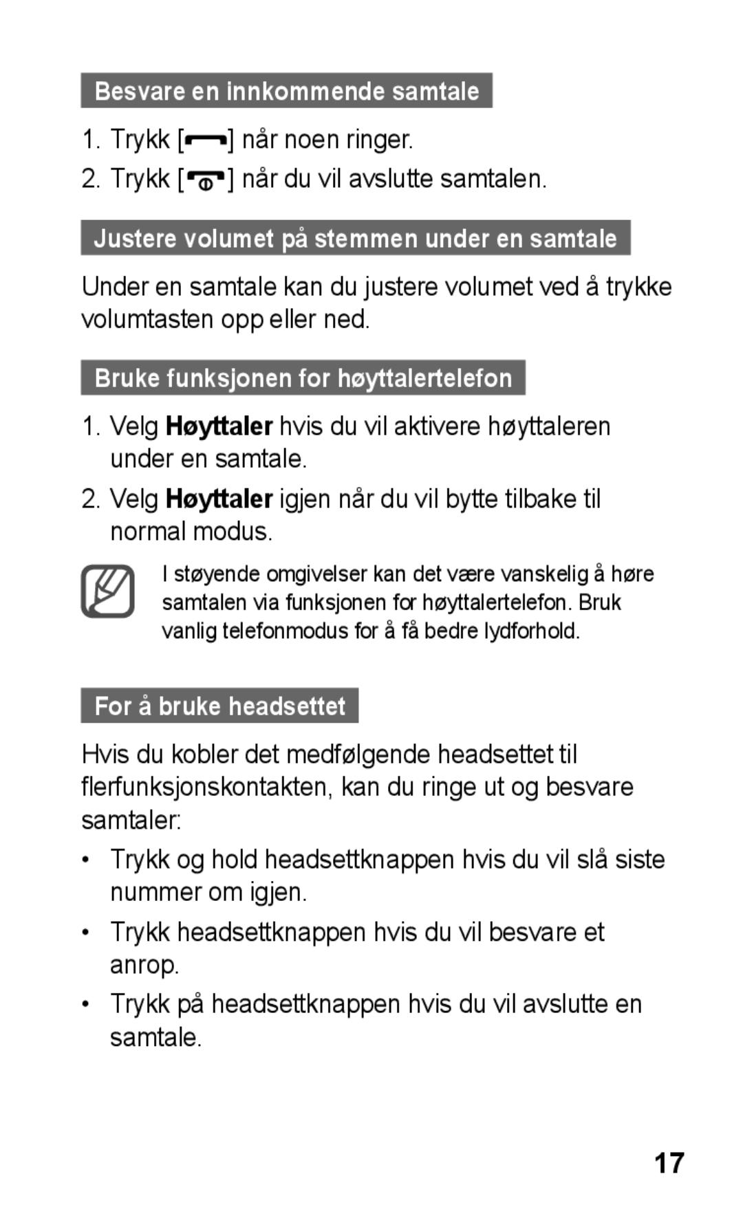 Samsung GT-C3300DKKNEE manual Besvare en innkommende samtale, Trykk Når noen ringer, Bruke funksjonen for høyttalertelefon 