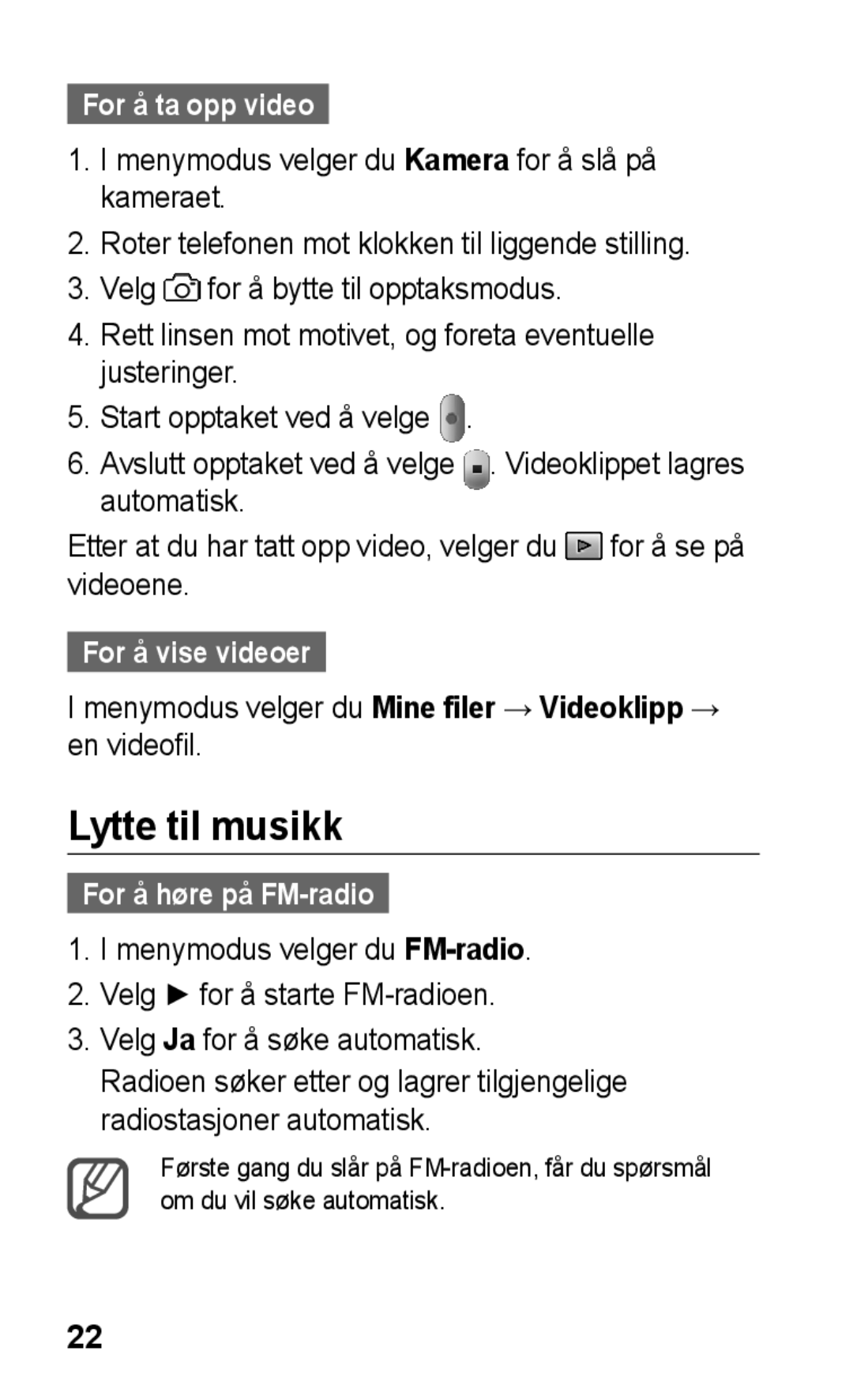 Samsung GT-C3300DKKNEE, GT-C3300SIKNEE Lytte til musikk, For å ta opp video, For å vise videoer, For å høre på FM-radio 