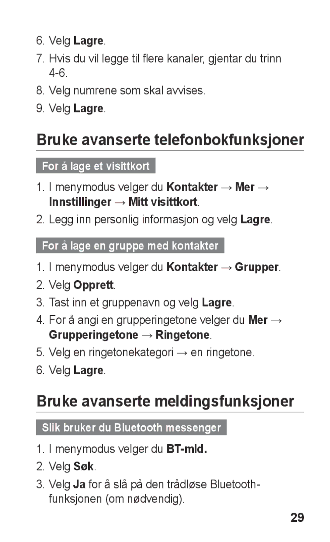 Samsung GT-C3300ENKNEE Bruke avanserte telefonbokfunksjoner, Bruke avanserte meldingsfunksjoner, For å lage et visittkort 