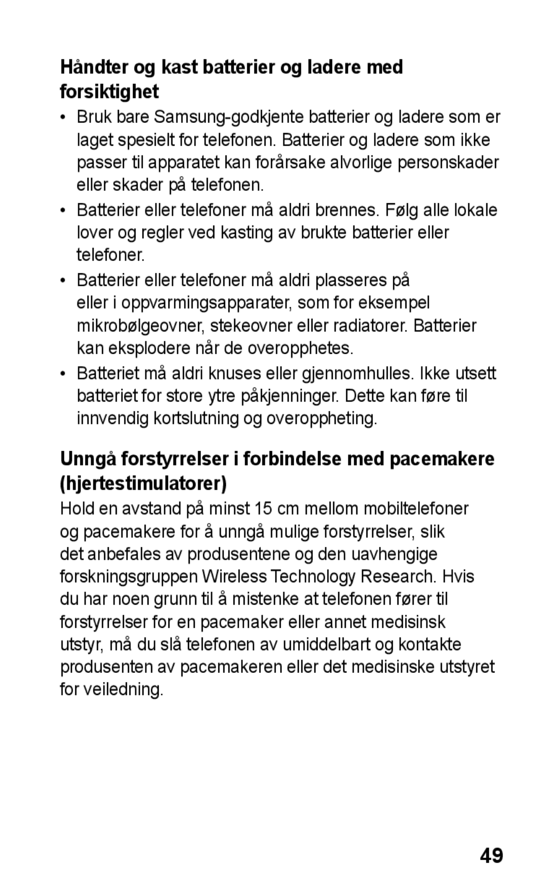 Samsung GT-C3300ENKNEE, GT-C3300SIKNEE, GT-C3300CWKNEE, GT-C3300DKKNEE Håndter og kast batterier og ladere med forsiktighet 