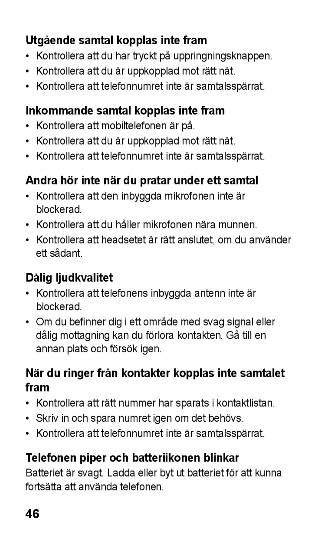 Samsung GT-C3300CWKNEE manual Utgående samtal kopplas inte fram, Inkommande samtal kopplas inte fram, Dålig ljudkvalitet 