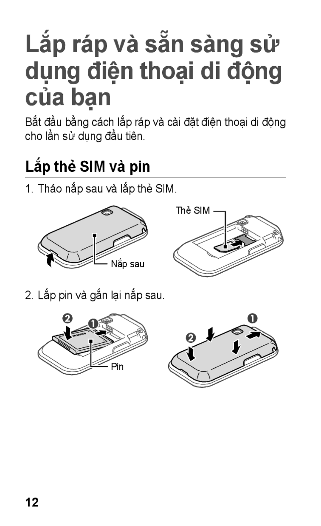 Samsung GT-C3303CWIXXV, GT-C3303DKIXXV manual Lắp ráp và sẵn sàng sử dụng điện thoại di động của bạn, Lắp thẻ SIM và pin 