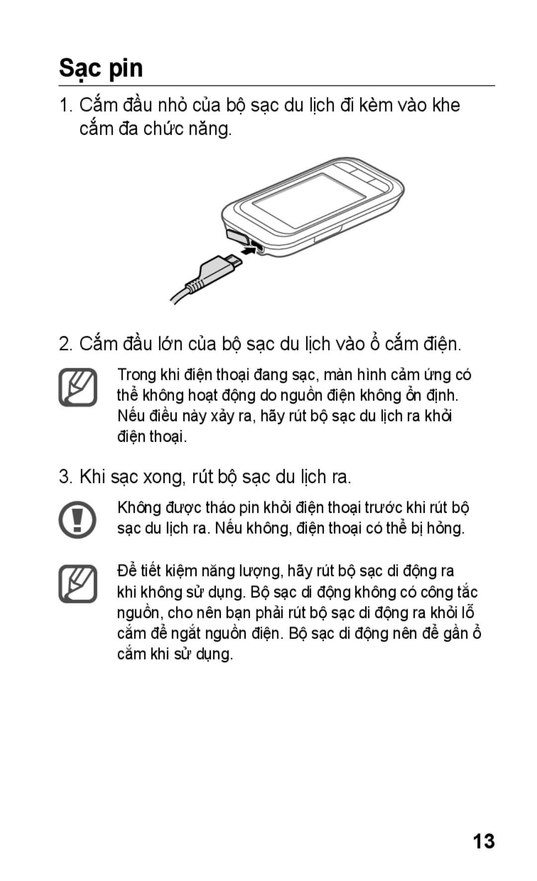 Samsung GT-C3303SIIXXV, GT-C3303DKIXXV, GT-C3303WRIXXV, GT-C3303ENIXXV manual Sạc pin, Khi sạc xong, rút bộ sạc du lịch ra 