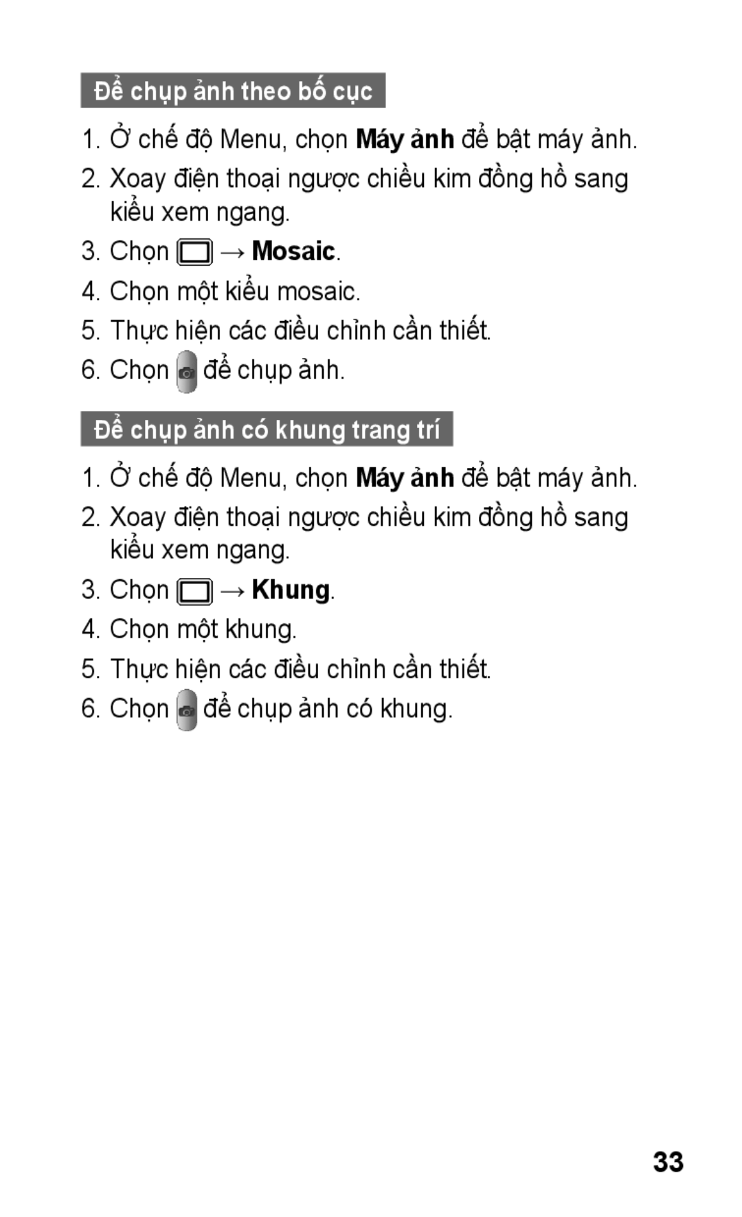 Samsung GT-C3303CWIXXV, GT-C3303DKIXXV, GT-C3303WRIXXV manual Để chụp ảnh theo bố cục, Để chụp ảnh có khung trang trí 