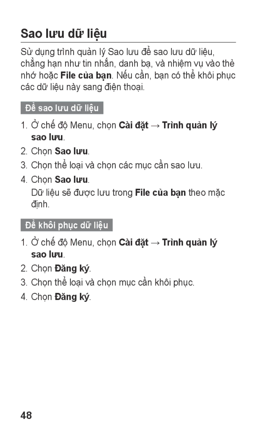 Samsung GT-C3303SIIXXV, GT-C3303DKIXXV manual Sao lưu dữ liệu, Để sao lưu dữ liệu, Chọn Sao lưu, Để khôi phục dữ liệu 