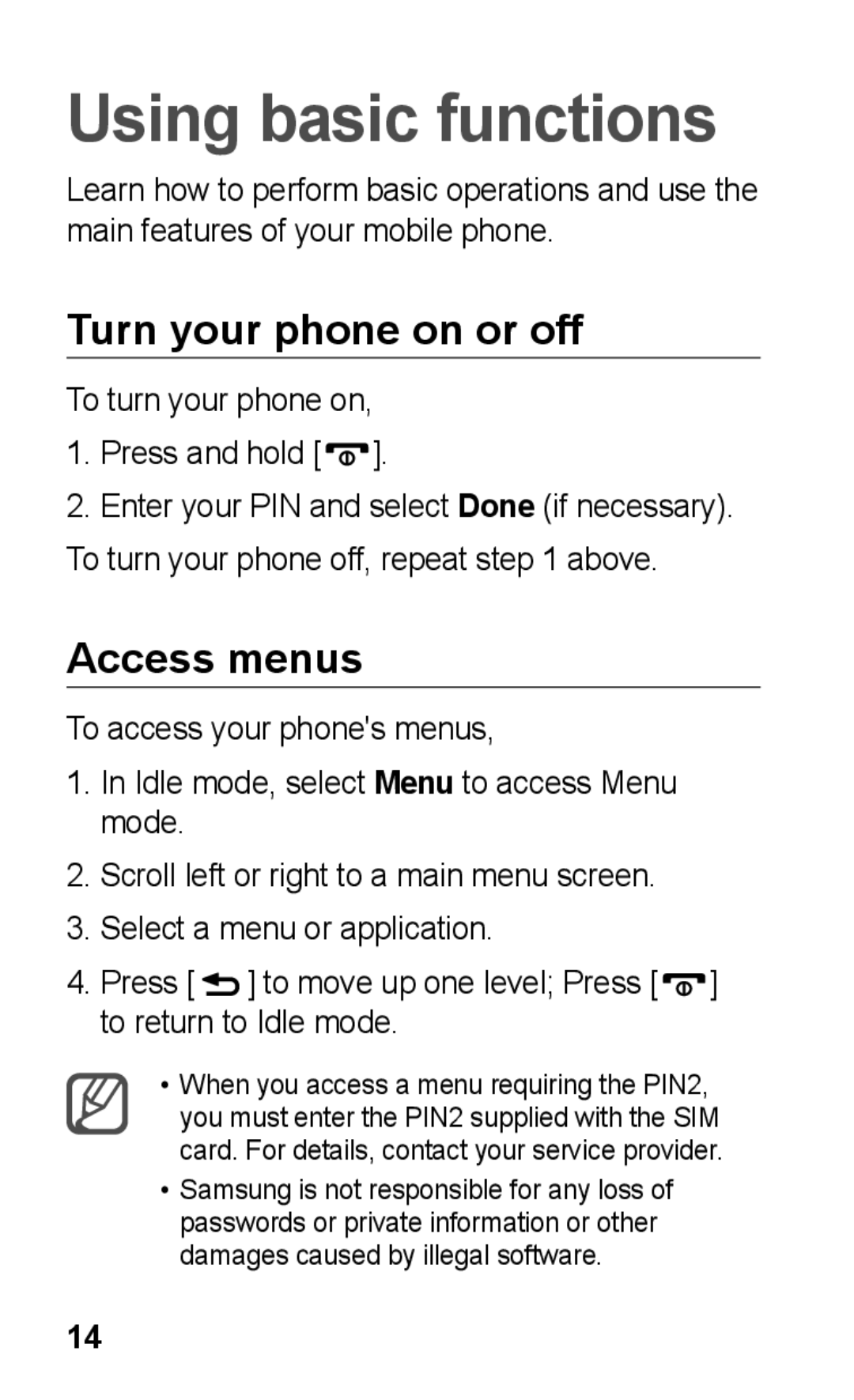 Samsung GT-C3303ENKPAK, GT-C3303SIKKEN manual Turn your phone on or off, Access menus, To turn your phone on Press and hold 