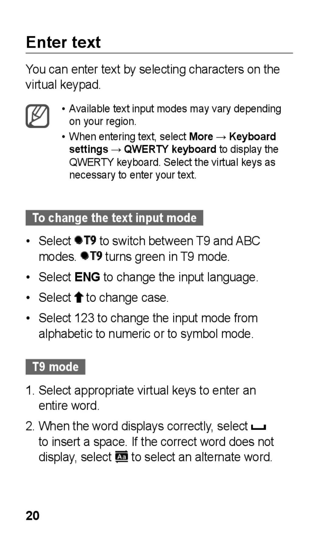 Samsung GT-C3303ENKABS, GT-C3303SIKKEN, GT-C3303SIKMMC, GT-C3303SIKTMC Enter text, To change the text input mode, T9 mode 