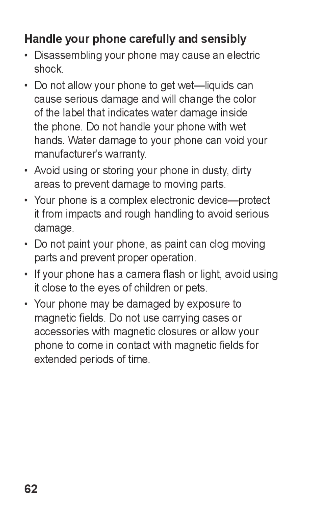 Samsung GT-C3303WRKABS Handle your phone carefully and sensibly, Disassembling your phone may cause an electric shock 