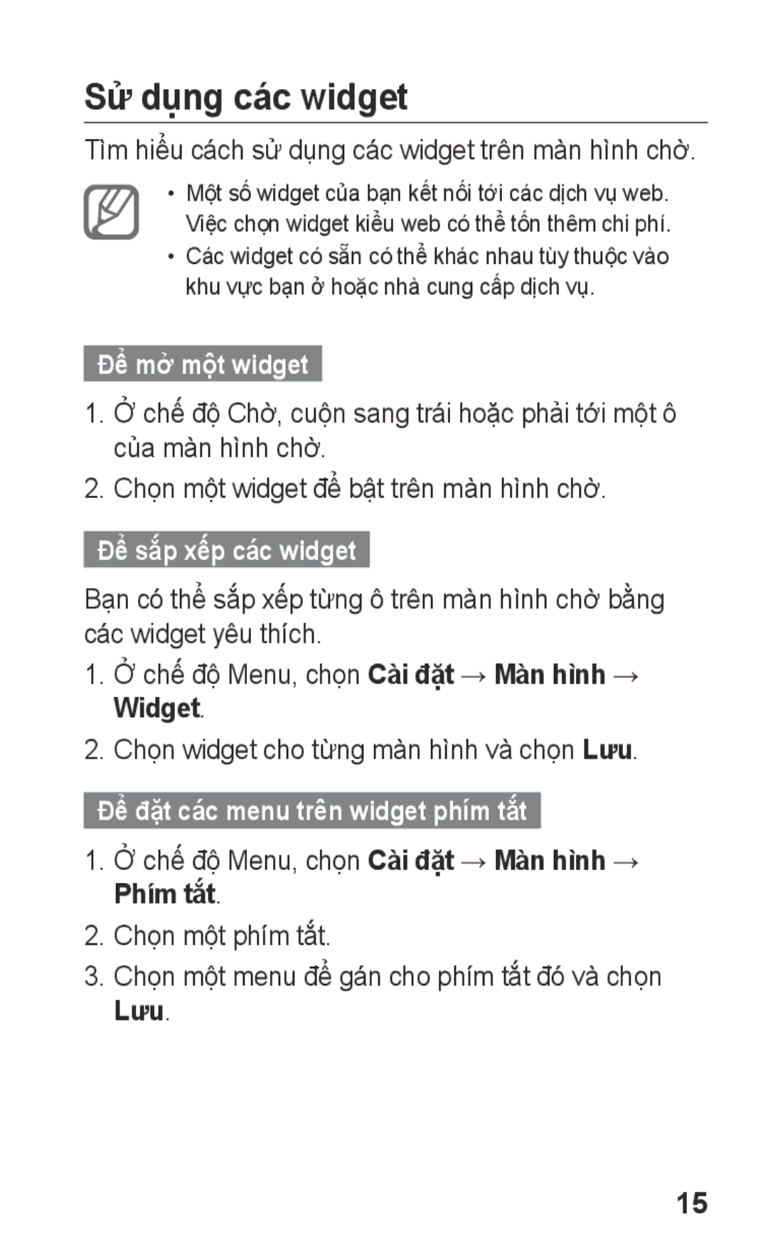 Samsung GT-C3303WRKXXV Sư dung cac widget, Để mở một widget, Để sắp xếp các widget, Để đặt các menu trên widget phím tắt 